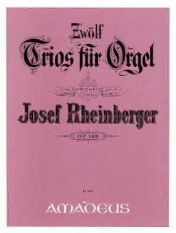 12 Trios für Orgel op. 189 
