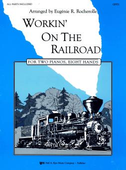 Workin' on The Railroad 