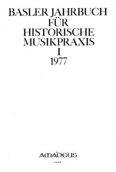 Basler Jahrbuch für historische Musikpraxis I 1977 