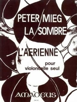 La sombre, L'aerienne pour violoncelle seul 