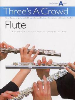 Three's A Crowd Flute Junior Book A 