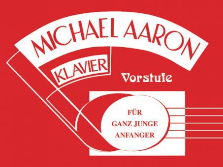 Michael Aaron Klavierschule - Vorstufe 
