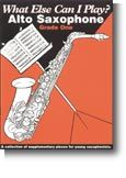 What Else Can I Play? Alto Saxophone Grade 1 