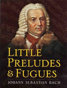 Little Preludes And Fugues 