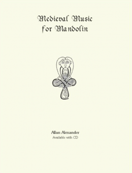 Medieval Music for Mandolin Book 1 