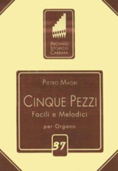 Cinque Pezzi per Organo 
