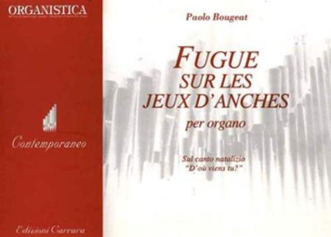 Fugue sur les jeax d'anches 