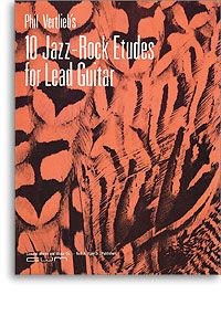 Ten Jazz-Rock Etudes For Lead Guitar 