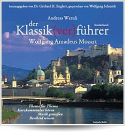 Der Klassik(ver)führer - Wolfgang Amadeus Mozart 