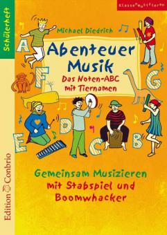 Abenteuer Musik - Das Noten-ABC mit Tiernamen 