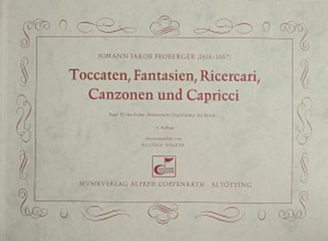 Toccaten, Fantasien, Ricercari, Canzonen und Capricci 