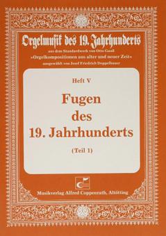 Fugen des 19. Jahrhunderts I 