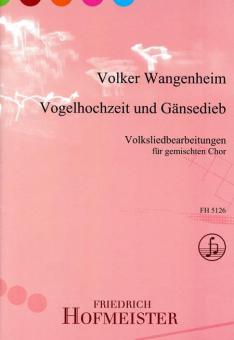 Vogelhochzeit und Gänsedieb 