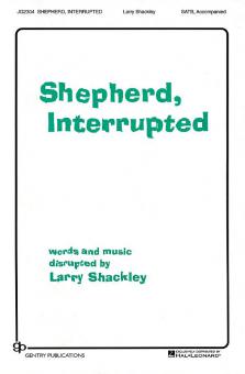 Shepherd, Interrupted 