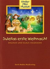 Suleilas erste Weihnacht - Kinder-Musical (Arbeitsheft) 