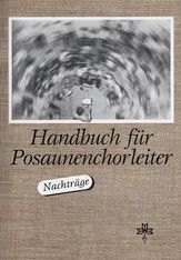 Nachtrag 2. Handbuch für Posaunenchorleiter 
