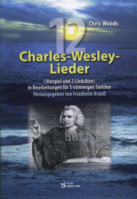 12 Charles-Wesley-Lieder 