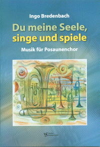 Du meine Seele singe und spiele 