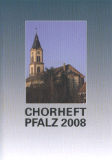Chorheft Pfalz 2008 