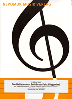 Die Ballade vom Seiltänzer Felix Fliegenbeil 