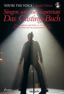 Singen wie die Superstars - Das Casting-Buch 