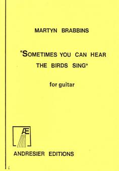 Sometimes You Can Hear The Birds Sing 