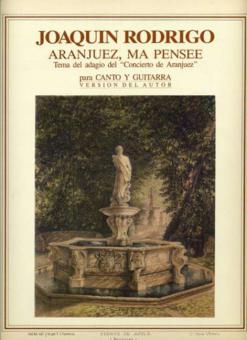 Aranjuez, ma pensée 