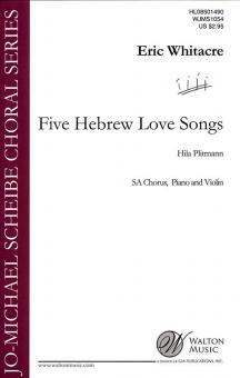 Five Hebrew Love Songs 