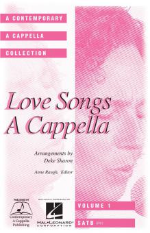 Love Songs A Cappella Vol. 1 