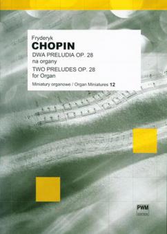 2 Preludes aus Op. 28 