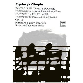 Fantazja na tematy Polskie op. 13 