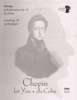 Chopin for You Sonata Bb Min 