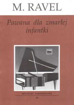 Pavane pour Une Infante Defunte 