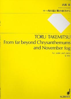 From far beyond Chrysanthemums and November fog 