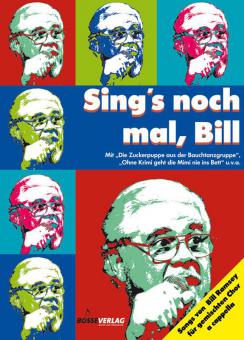 Sing's nochmal Bill 