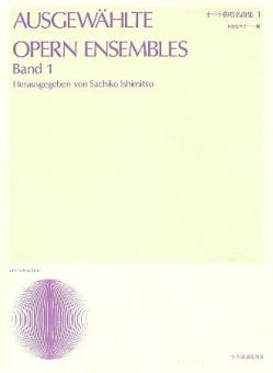 Ausgewählte Opern Ensembles 1 