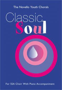 The Novello Youth Chorals: Classic Soul 