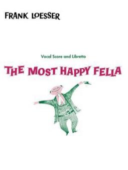 The Most Happy Fella (Vocal Score and Libretto) 