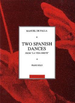 2 Spanish Dances from 'La Vida Breve' 