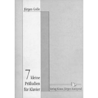 7 kleine Präludien für Klavier 