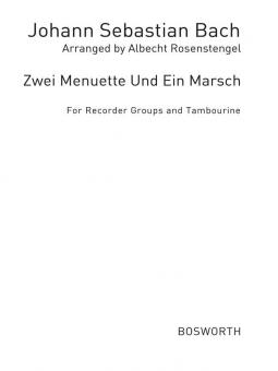 2 Menuette und ein Marsch 