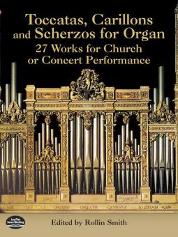 Toccatas, Carillons and Scherzos for Organ 