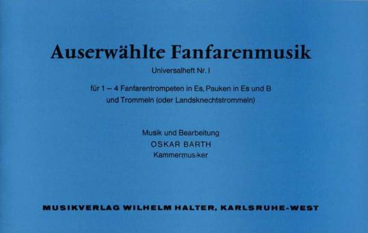 Auserwählte Fanfarenmusik Heft 1 