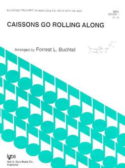 Caissons Go Rolling Along 