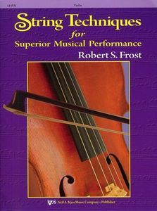 String Techniques for Superior Musical Performance 
