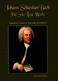 The Solo Lute Works of Johan Sebastian Bach 