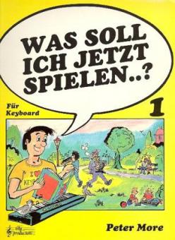 Was soll ich jetz spielen Heft 1 