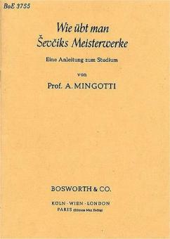 Wie übt man Sevciks Meisterwerke 