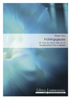 Frühlingsglaube op.24 Nr.4 