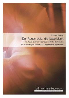 Der Regen putzt die Nase blank 